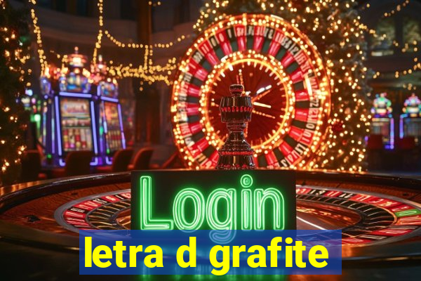 letra d grafite